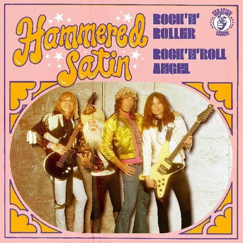 Hammered Satin -  Rock N Roller / Rock N Roll Angel 7"