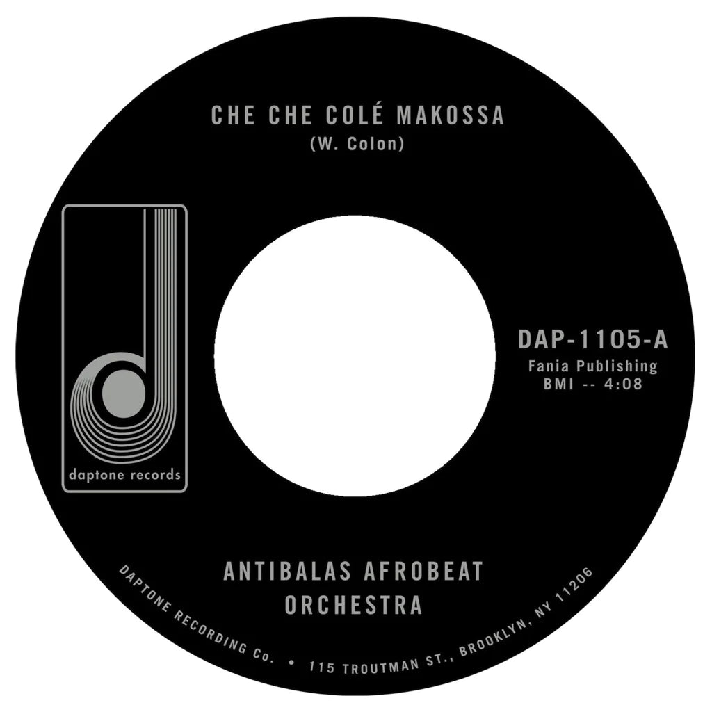 Antibalas - Che Che Cole (Makossa) b/w Che Che Cole 7"