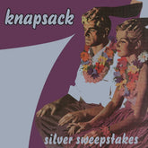 Knapsack - Silver Sweepstakes LP