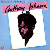 Anthony Johnson - Reggae Feeling LP