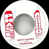 Chantells - Natty Super 7"