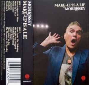 Morrissey - Make-up Is A Lie CASSETTE (Indie Exclusive)