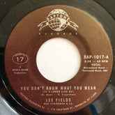 Lee Fields - Could Have Been/ You Don't Know What You Mean 7"