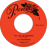 Los Yesterdays - Tell Me I'm Dreaming/Time 7"