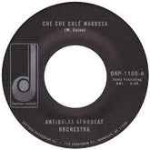Antibalas Afrobeat Orchestra - Che Che Cole Makossa 7"