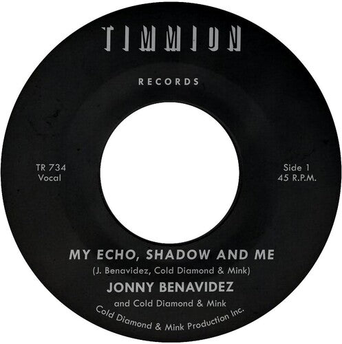 Jonny Benavidez - My Echo Shadow And Me / Playing The Fool 7"