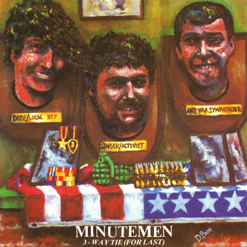 Minutemen - 3-Way Tie For Last LP