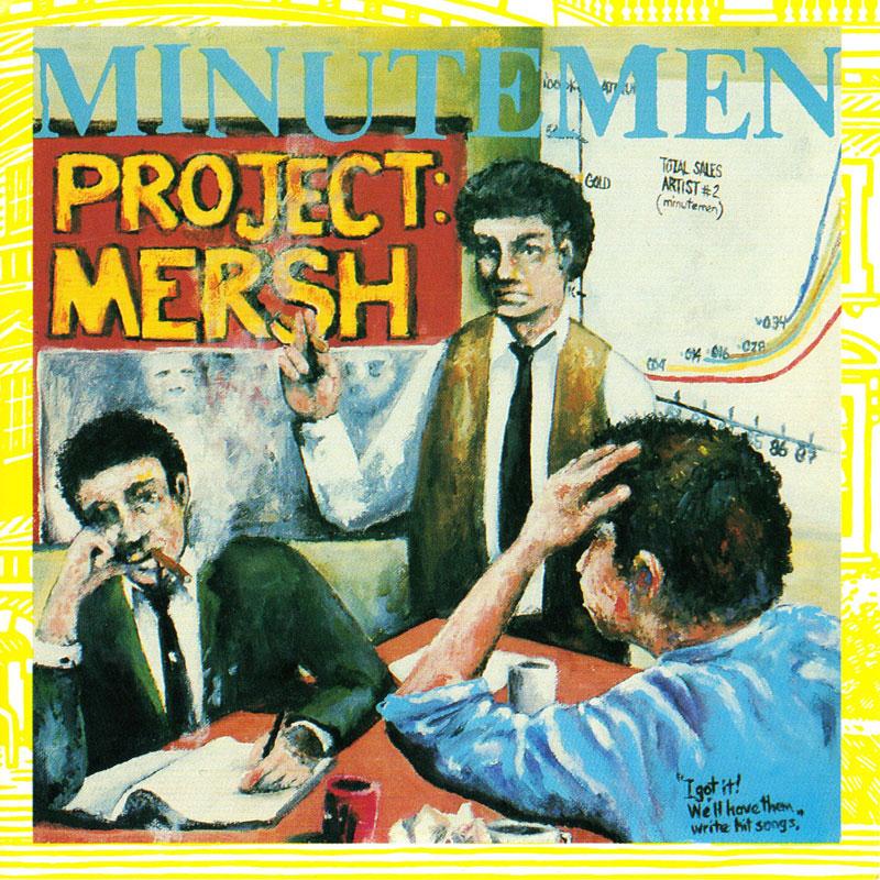 Minutemen - Project: Mersh LP