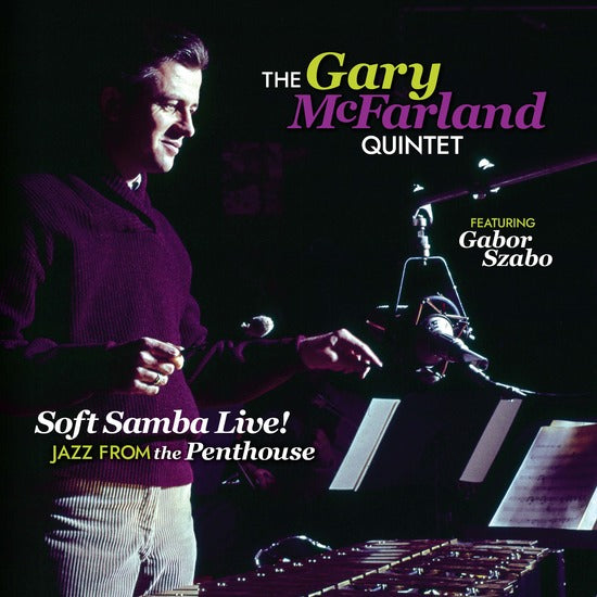 Gary McFarland Quintet - Soft Samba Live! Jazz From The Penthouse LP (Century 67 Records Issue)
