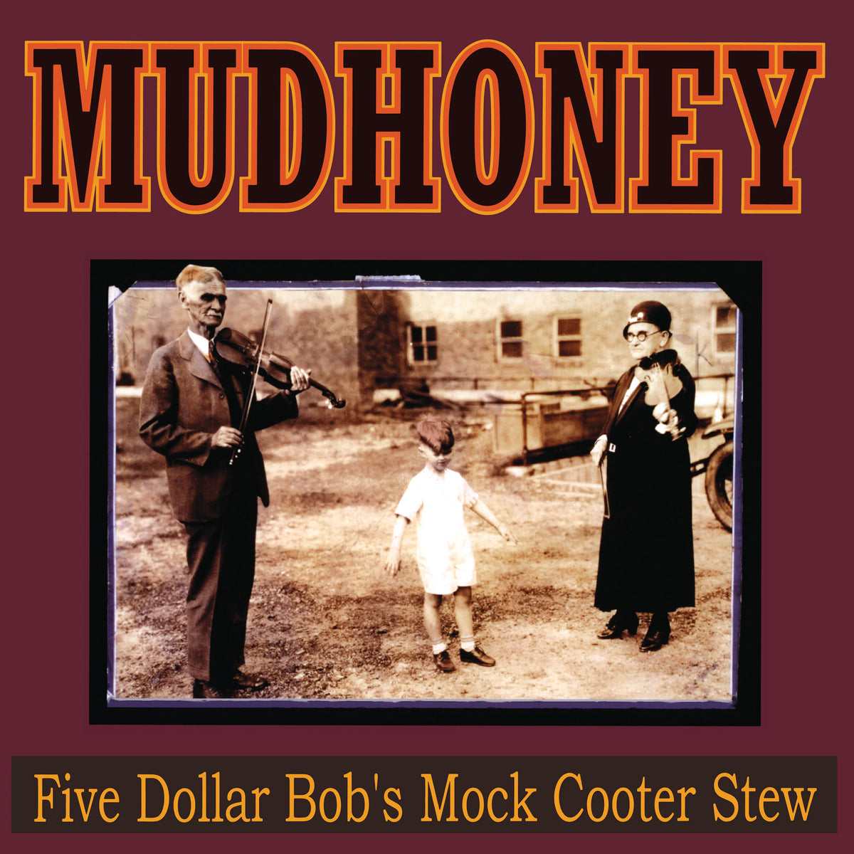 Mudhoney - Five Dollar Bob's Mock Cooter Stew LP (Limited to 500, Yellow Vinyl)