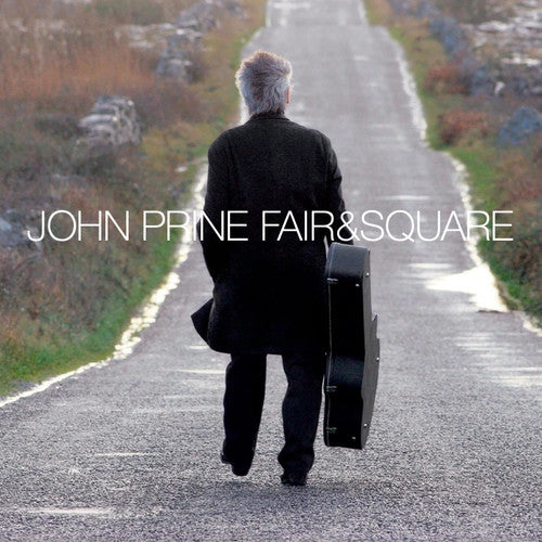 John Prine - Fair & Square 2LP