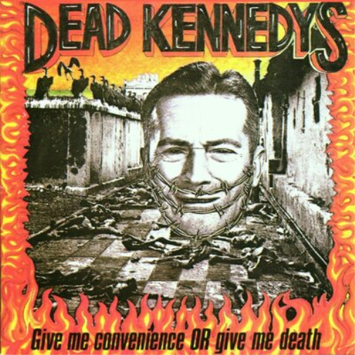Dead Kennedys - Give Me Convenience Or Give Me Death LP