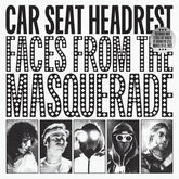 Car Seat Headrest - Faces From the Masquerade 2LP