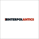 Interpol - Antics (20th Anniversary Edition, Red Colored Vinyl)
