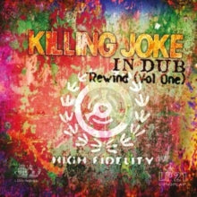 Killing Joke - In Dub Rewind Vol. 1 2LP (Gatefold, Numbered to 1000)