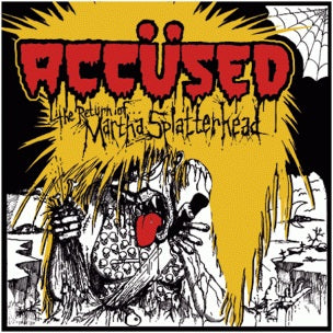 Accused - The Return Of Martha Splatterhead LP