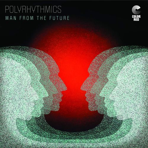 Polyrhythmics - Man From The Future LP