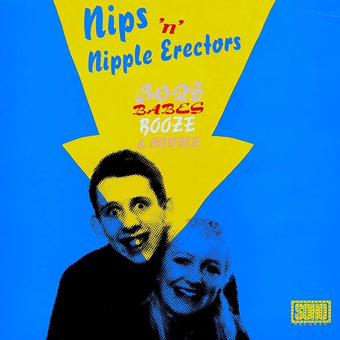 Nips ‘n’ Nipple Erectors - Bops, Babes, Booze & Bovver LP (Compilation, Reissue)
