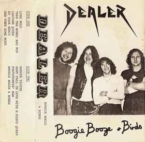 Dealer - Boogie Booze and Birds LP