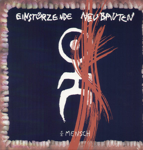 Einsturzende Neubauten - 1/2 Mensch LP