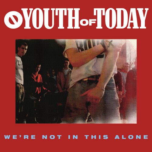 Youth Of Today - We're Not In This Alone LP