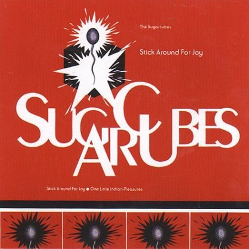 The Sugarcubes - Stick Around For Joy LP