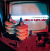 Man Or Astro-man? - Experiment Zero LP