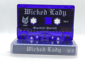 Wicked Lady - Psychotic Overkill Cassette (Limited Edition Tape on Lynx Rufus)