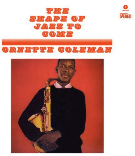 Ornette Coleman - The Shape Of Jazz To Come LP (180g, Bonus Tracks)