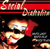 Social Distortion - White Light White Heat White Trash LP (Music On Vinyl, Audiophile, 180g, EU Pressing, Black Vinyl)