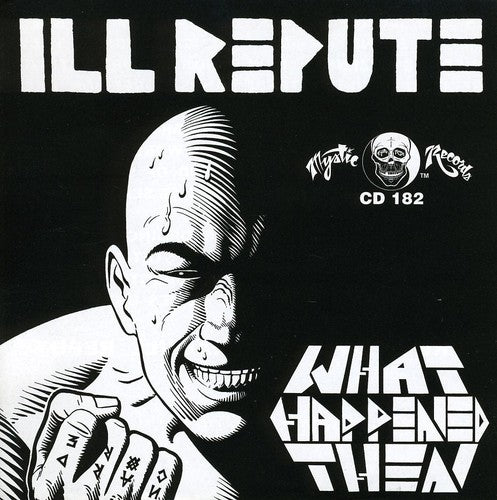 Ill Repute - What Happens Next LP