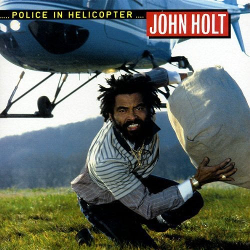 John Holt - Police In Helicopters LP