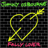 Johnny Osbourne - Fally Lover LP