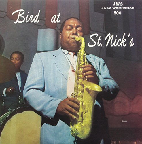 Charlie Parker - Bird At St. Nicks LP