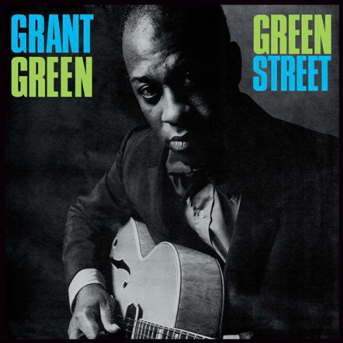 Grant Green - Green Street LP (180g, Direct Metal Mastered)