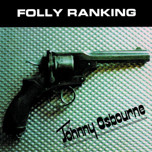 Johnny Osbourne - Folly Ranking LP