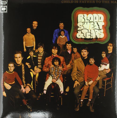 Blood, Sweat & Tears - Child Is Father To The Man LP (180g)