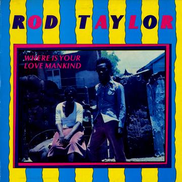 Rod Taylor - Where Is Your Love Mankind LP (UK Pressing)