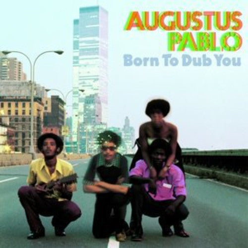 Listen to Augustus Pablo - Born to Dub You from Born to Dub