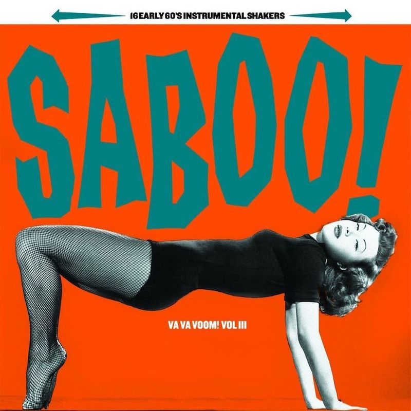 V/A - Saboo! Va Va Voom Vol. 3 - 16 Early '60s Instrumental Shakers LP (Compilation, Spain Pressing)
