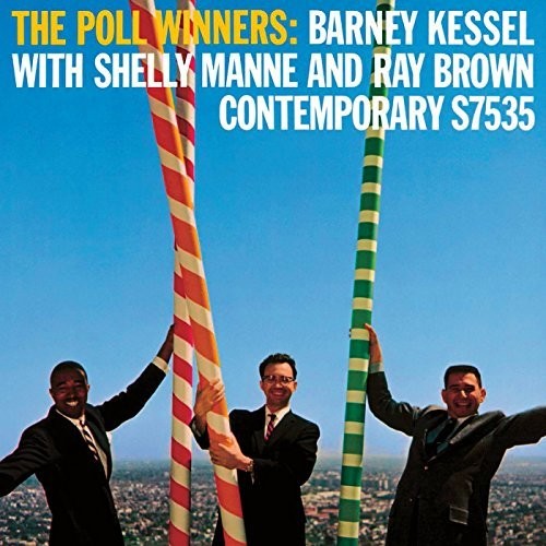 Barney Kessel, Shelly Manne And Ray Brown - The Pollwinners888072240919 - Contemporary Records (Acoustic Sounds Series) Mastered by Bernie Grundman
