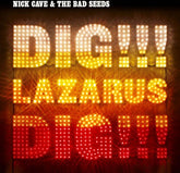 Nick Cave & The Bad Seeds - Dig, Lazarus, Dig!!! 2LP