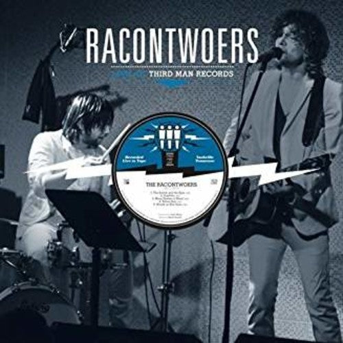 The Racontwoers - Live At Third Man LP
