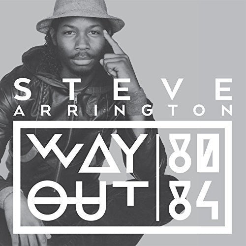 Steve Arrington - Way Out (1980-84) LP (Compilation)