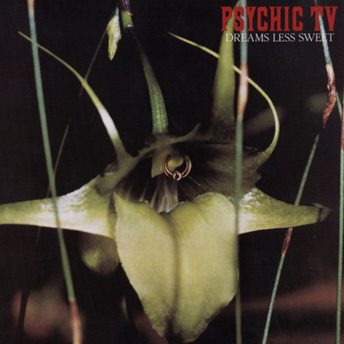 Psychic TV - Dreams Less Sweet LP (Reissue)
