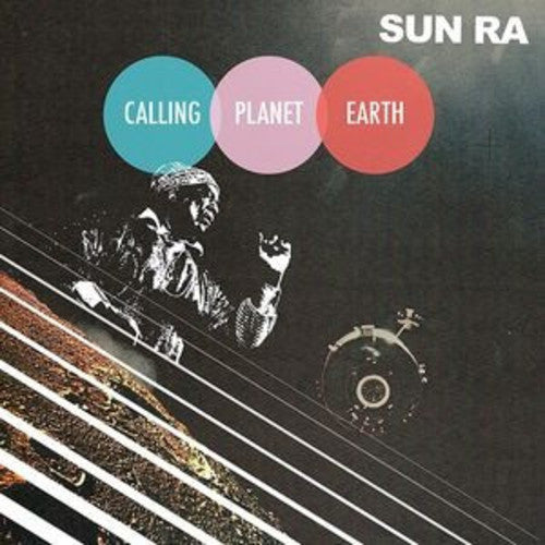 Sun Ra - Calling Planet Earth 2LP (RSD 2015 Exclusive)