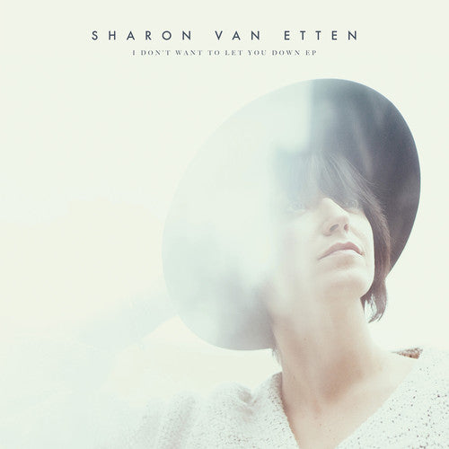 Sharon Van Etten - I Don't Want to Let You Down LP