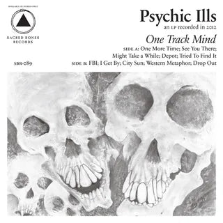 Psychic Ills - One Track Mind LP (Limited Edition, White Vinyl)