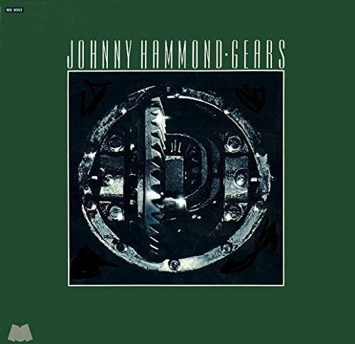 Johnny Hammond - Gears 2LP (Remastered, Expanded)