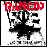Rancid - ...And Out Come The Wolves LP (Remastered, 20th Anniversary)